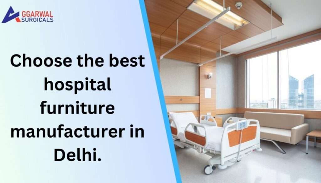 Best Hospital Furniture Manufacturer in Delhi