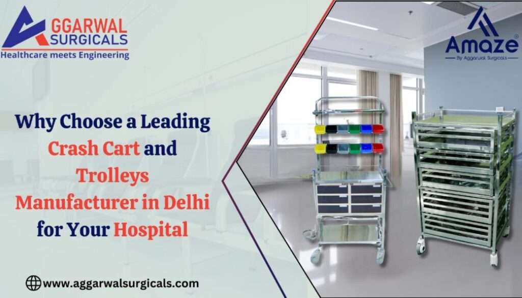 Crash Cart and Trolleys Manufacturer in Delhi