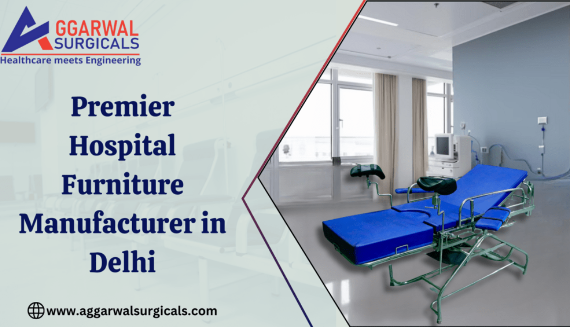 Hospital Furniture Manufacturer in Delhi