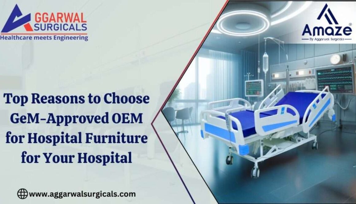 GeM-Approved OEM for Hospital Furniture