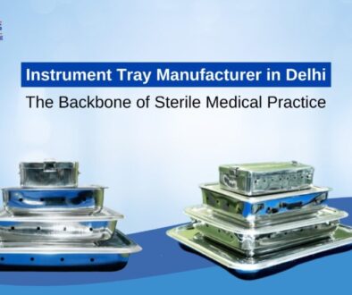 Instrument Tray Manufacturer in Delhi