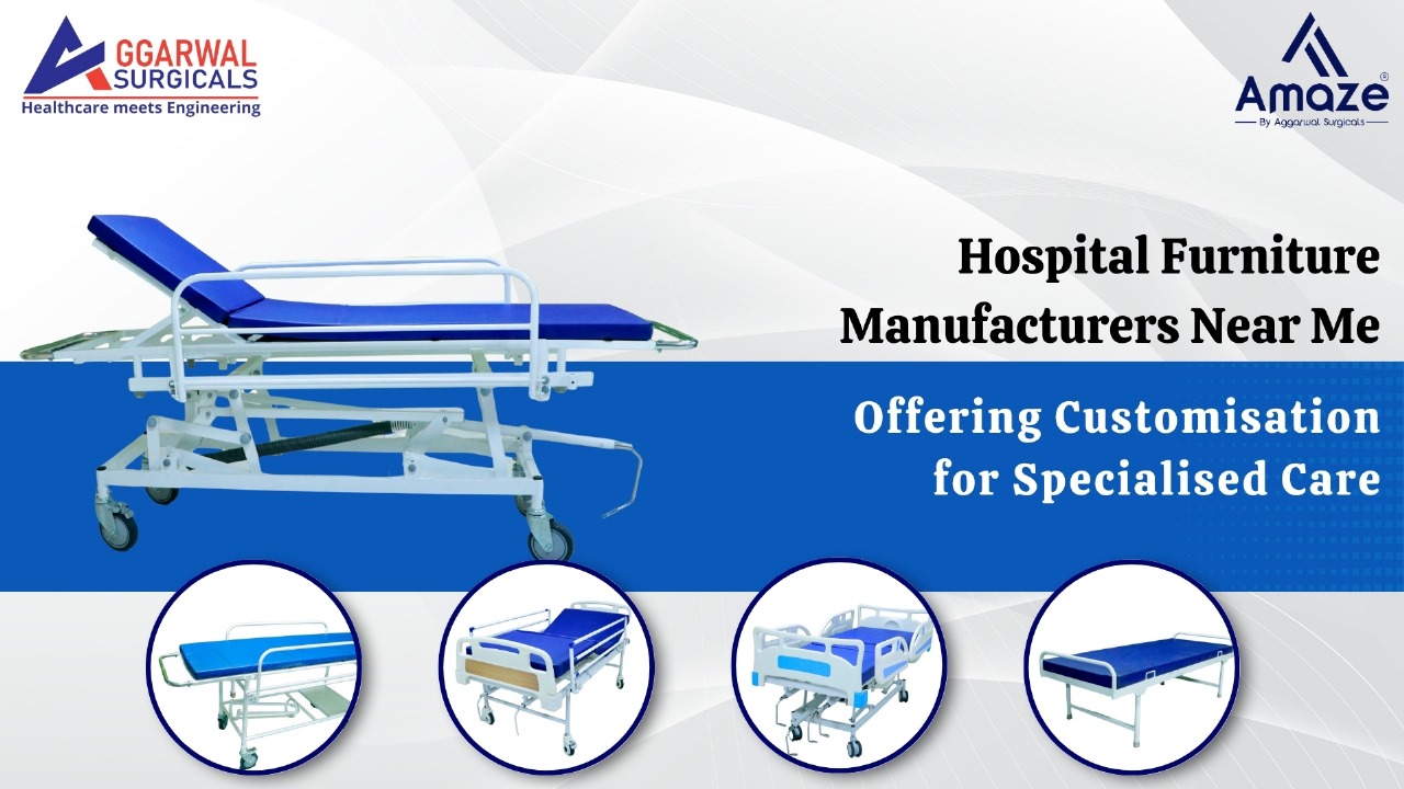 Hospital Furniture Manufacturers Near Me
