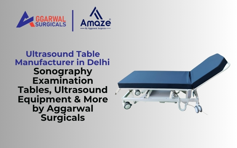 Ultrasound Table Manufacturer in Delhi